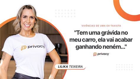 lilika teixeira privacy|Lilika Teixeira: Do Táxi às Estrelas Virtuais na Privacy aos 45 Anos